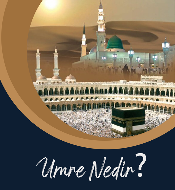 Umre Nedir ?